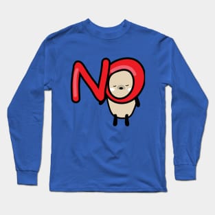 Mochie - NO Long Sleeve T-Shirt